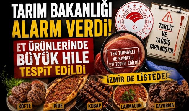 Tarım Bakanlığı Alarm Verdi! Et Ürünlerinde Büyük Hile Tespit Edildi