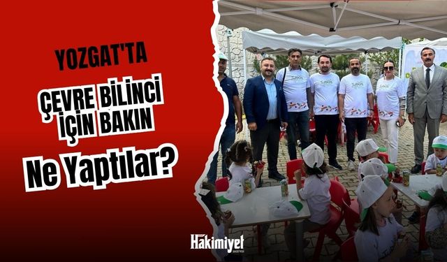 Yozgat'ta Çevre Bilinci İçin Bakın Ne Yaptılar?