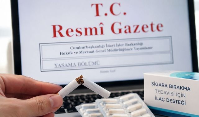 Resmi Gazete'de Yayımlandı! Sigarayı Bırakmak İsteyenlere Ücretsiz İlaç Desteği Başladı