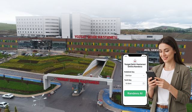 Yozgat Şehir Hastanesi'nde Randevu Almak Zorlaşıyor mu? İşte Son Durum