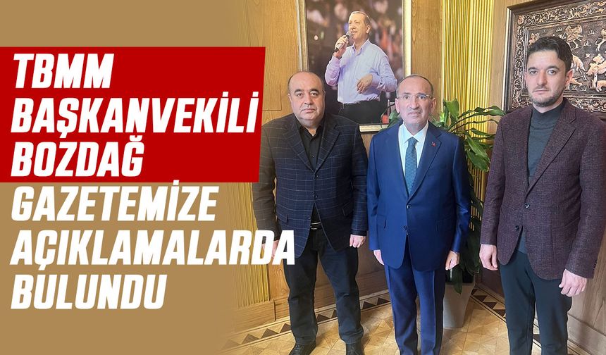TBMM Başkanvekili Bozdağ: "Yozgatlı Olmaktan Gurur Duyduk Yozgat’ın Hayrına İşlere İmza Attık"