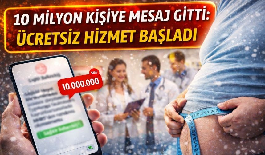 10 Milyon Kişiye Mesaj Gidecek: Ücretsiz Hizmet Başladı