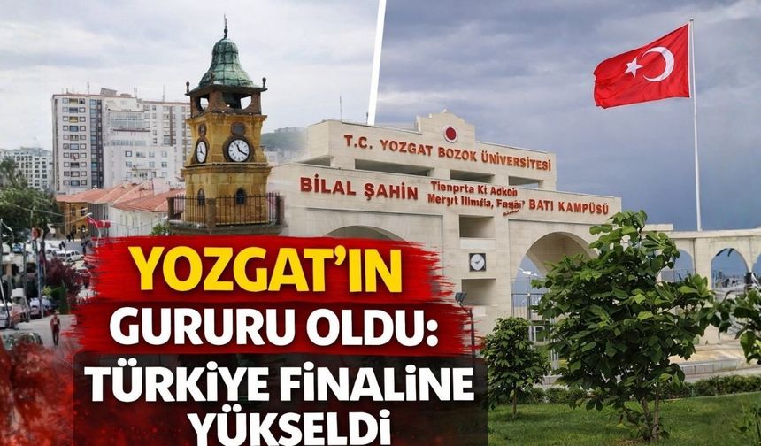 Yozgat’ın Gururu Oldu: Türkiye Finalinde Yarışacak!