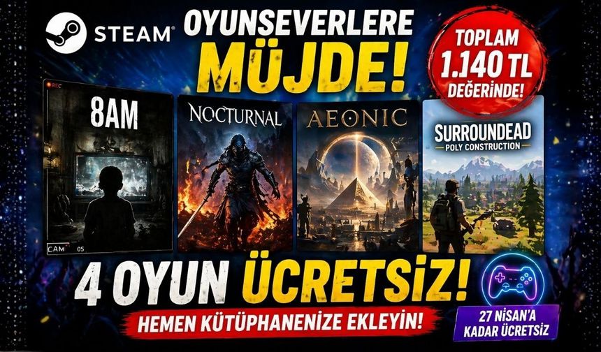 Oyunseverlere Müjde: Steam'de 4 Oyun Ücretsiz Oldu!