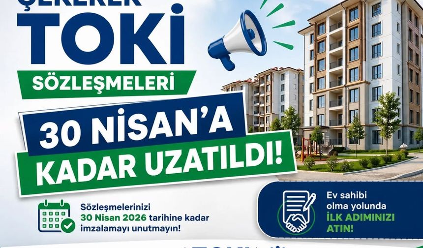 Yozgat Çekerek’te TOKİ Sözleşme Süresi Uzatıldı