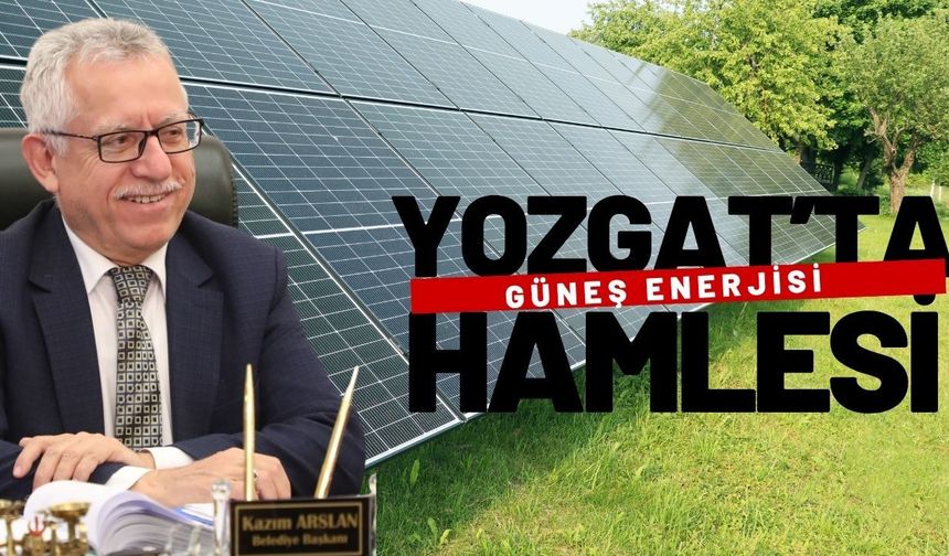 Yozgat’ta Güneş Enerjisi Hamlesi: Yeni Proje İçin İmzalar Atılıyor