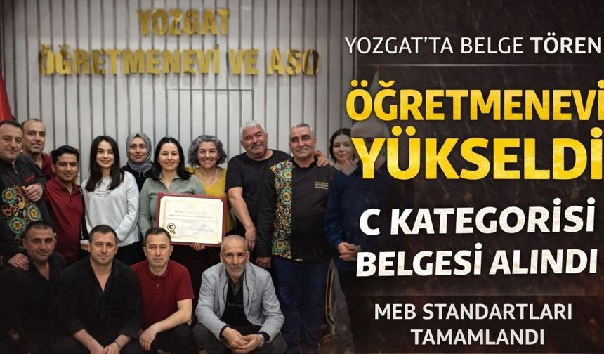 Yozgat’ta Öğretmenevi İçin Belge Töreni Düzenlendi