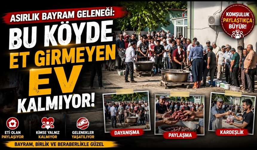 Bu köyde et girmeyen ev kalmıyor