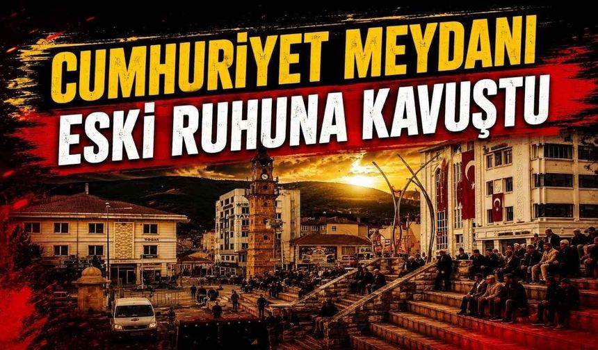 Cumhuriyet Meydanı Eski Ruhuna Kavuştu