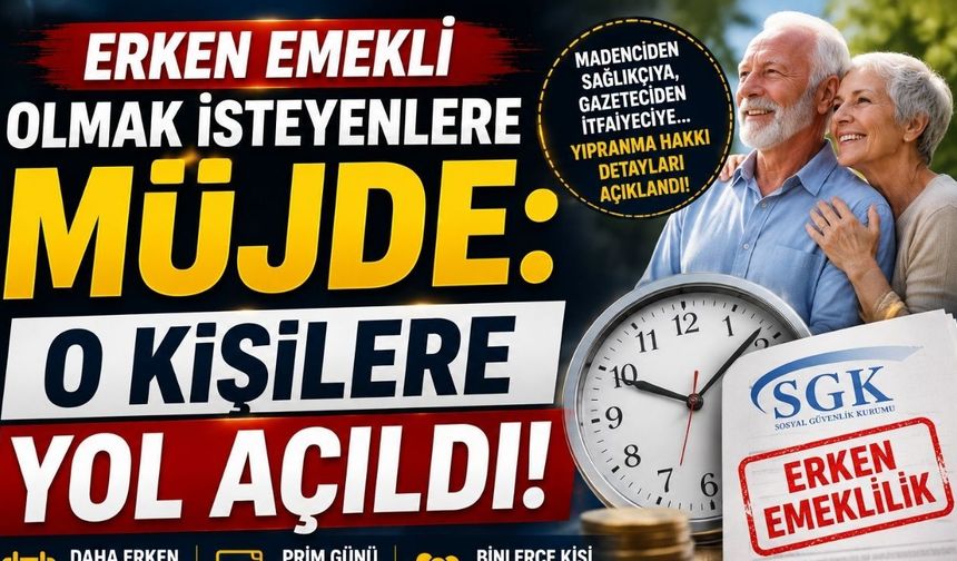 Erken Emekli Olmak İsteyenlere Müjde: O Kişilere Yol Açıldı!