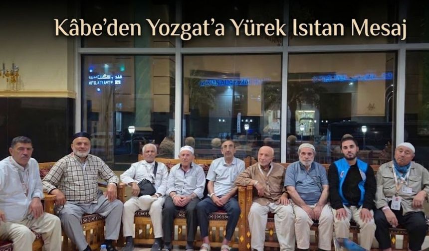 Kabe’den Yozgat’a Yürek Isıtan Mesaj