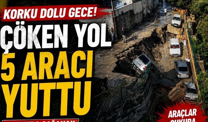 Korku Dolu Gece! Çöken Yol 5 Aracı Yuttu