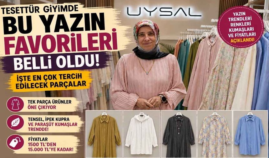 Tesettür Giyimde Bu Yazın Favorileri Belli Oldu!