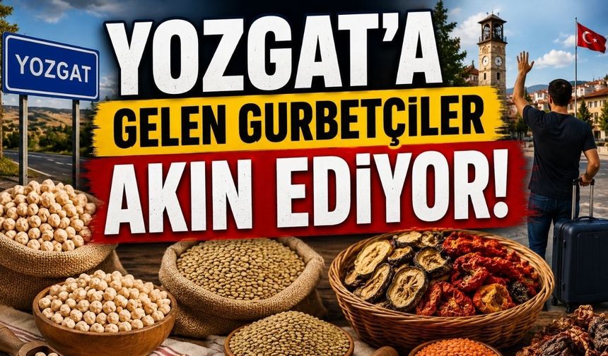Yozgat'a Gelen Gurbetçiler Akın Ediyor!