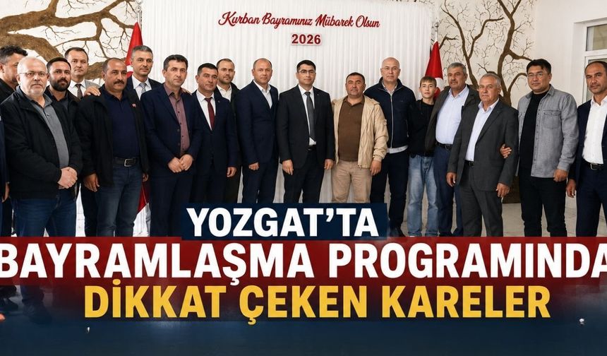 Yozgat’ta Bayramlaşma Programında Dikkat Çeken Kareler