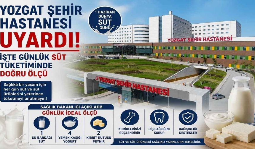 Yozgat Şehir Hastanesi Uyardı! İşte Günlük Süt Tüketiminde Doğru Ölçü