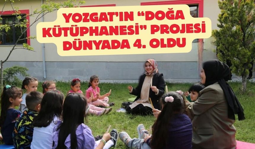 Yozgat’ın “Doğa Kütüphanesi” Projesi Dünyada 4. Oldu