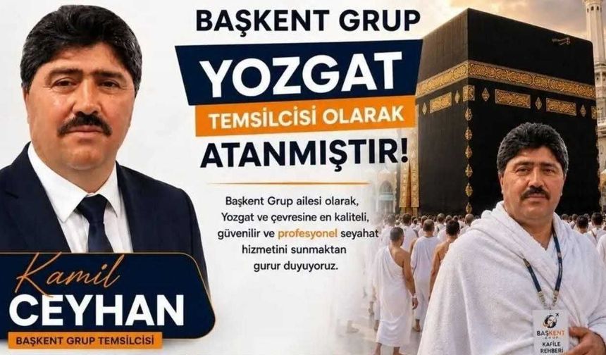 Başkent Grup Yozgat’ta Hac ve Umre Hizmetlerine Kapı Açıyor