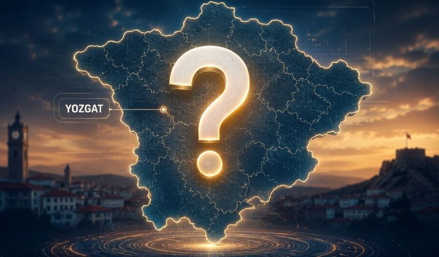 Yapay Zekanın Gözünden Yozgat: En Büyük İlçe Hangisi?