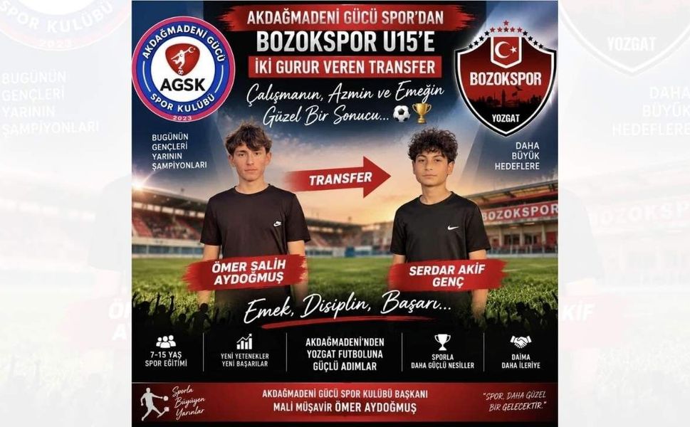 Akdağmadeni Gücü Spor’dan Bozokspor U15’e İki Gurur Veren Transfer