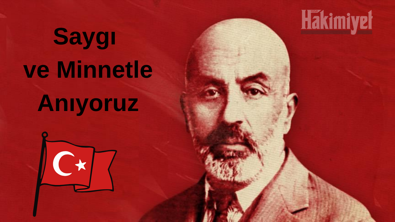 İstiklal Marşı'mızın Yazarı Mehmet Akif Ersoy’u Yozgat Valiliği’nden Anma Mesajı (2)