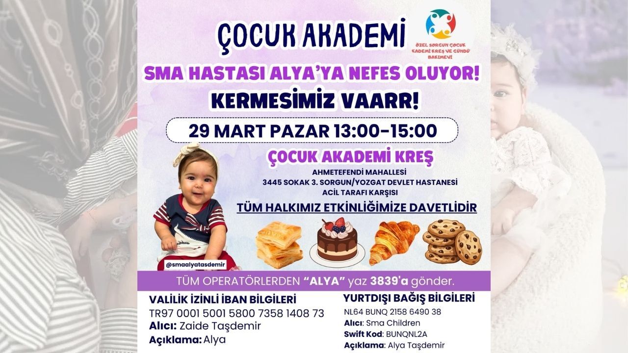 Yozgatlı Alya İçin Yardım Kermesi Yapılacak Destek Çağrısı Yapıldı (2)