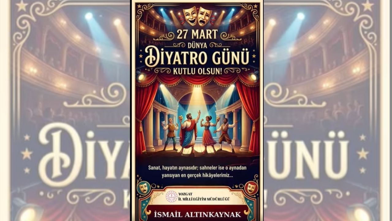 Yozgat’ta Dünya Tiyatro Günü Coşkusu Sanat Perdesi Hiç Kapanmasın (2)