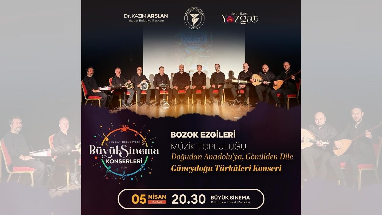 Bozok Ezgileri, Güneydoğu Türküleriyle Büyük Sinema'da (2)