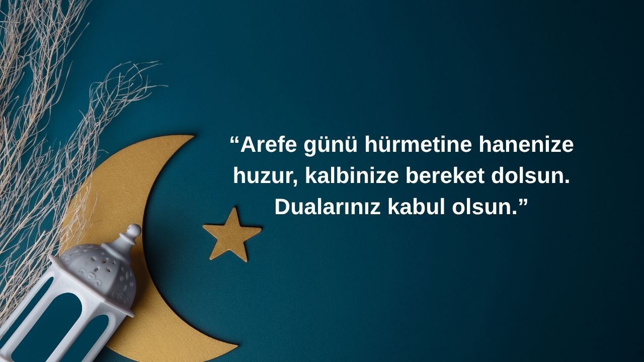 Kurban Bayramı Arefe Günü Mesajları 2026 En Güzel, Anlamlı Ve Resimli Sözler