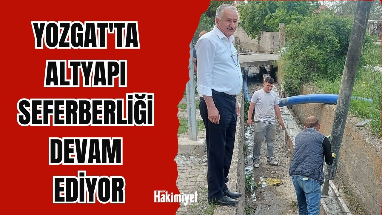 Yozgat'ta Altyapı Seferberliği Devam Ediyor-1