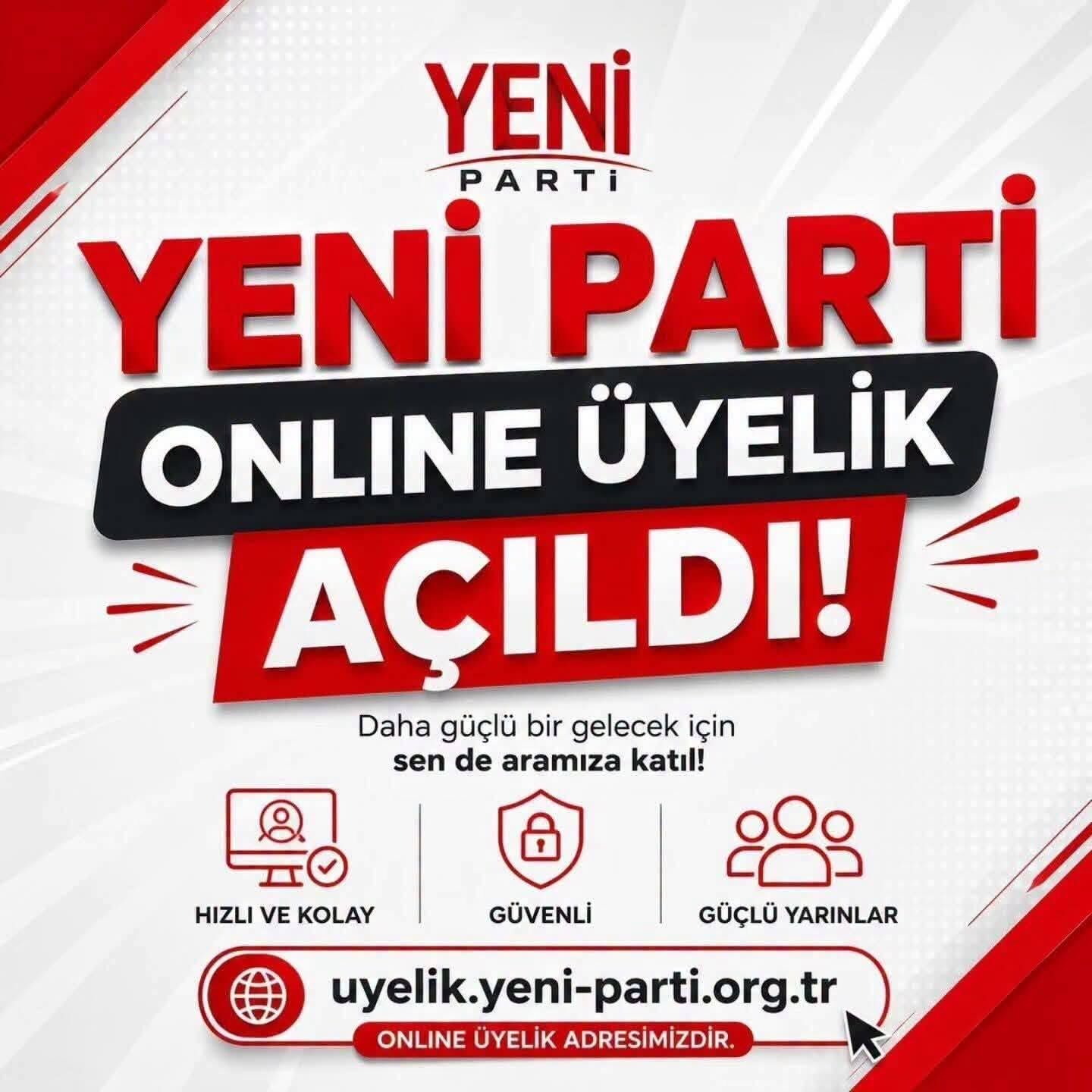 Yeni Parti’de Online Üyelik Dönemi Başladı1