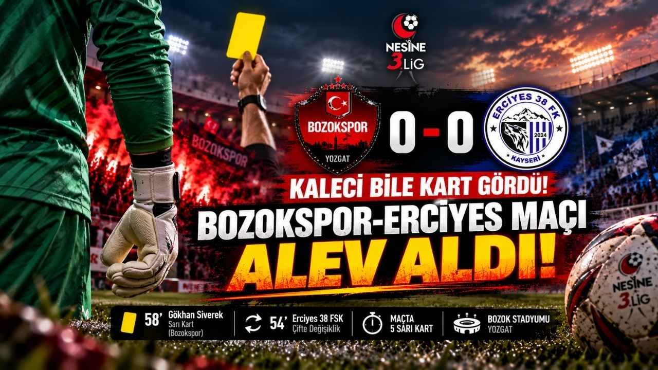 Kaleci Bile Kart Gördü! Bozokspor-Erciyes Maçı Alev Aldı